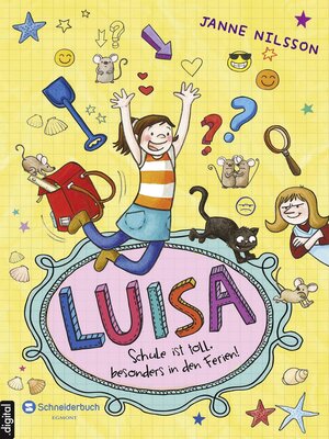 cover image of Luisa--Schule ist toll, besonders in den Ferien!